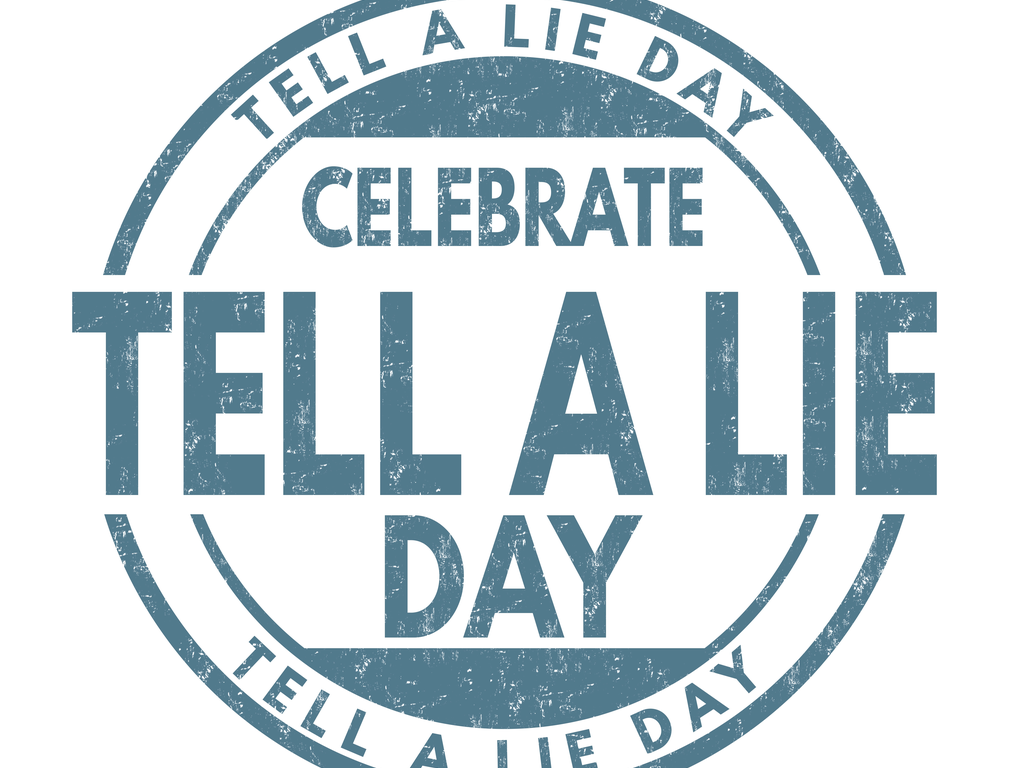 Celebrate Tell a lie day